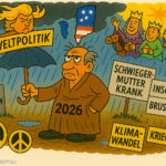 Cartoon zu den ganzen negativen Ereignissen im Jahr 2026